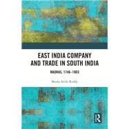 East India Company and Trade in South India