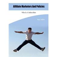 Affiliate Marketers and Policies