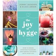 The Joy of Hygge