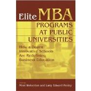 Elite MBA Programs At Public Universities,9780275978112