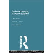 The Feudal Monarchy in France and England