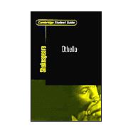 Cambridge Student Guide to Othello