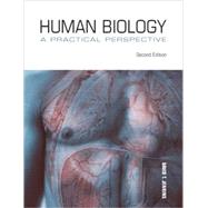 Human Biology A Practical Perspective