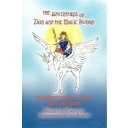 The Adventures of Zion and the Magic Sword: The Adventures of Twins Zion and Reann