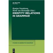Identity Relations in Grammar