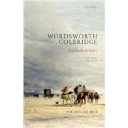Wordsworth and Coleridge The Radical Years