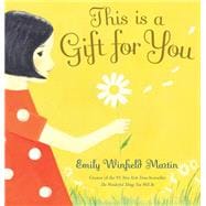 This Is a Gift for You A Celebration of Love