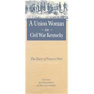 A Union Woman in Civil War Kentucky