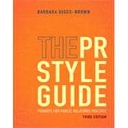 The PR Styleguide Formats for Public Relations Practice
