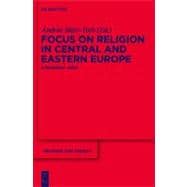 Focus on Religion in Central and Eastern Europe