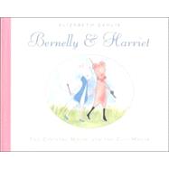 Bernelly and Harriet: The Country Mouse and the City Mouse
