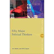 Fifty Major Political Thinkers