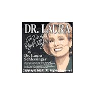 Dr. Laura Go Do the Right Thing 2001 Calendar