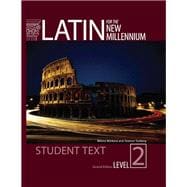 Latin for the New Millennium Level 2 Second Edition Student Textbook