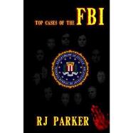 Top Cases of the FBI