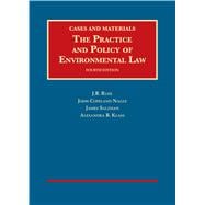 The Practice and Policy of Environmental Law(University Casebook Series)