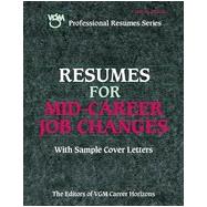 Resumes for Mid-Career Job Changes, 1st Edition