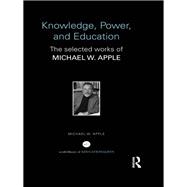 Knowledge, Power, and Education