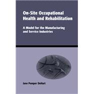 On-Site Occupational Health and Rehabilitation