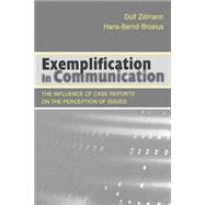 Exemplification in Communication: the influence of Case Reports on the Perception of Issues