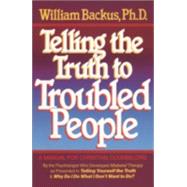 Telling the Truth to Troubled People