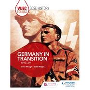 WJEC Eduqas GCSE History: Germany in transition, 1919-39