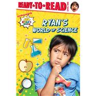 Ryan's World of Science Ready-to-Read Level 1
