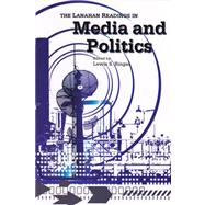 The Lanahan Readings in Media and Politics