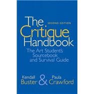 The Critique Handbook The Art Student's Sourcebook and Survival Guide