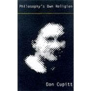 Philosophy's Own Religion