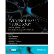 Evidence-Based Neurology : Management of Neurological Disorders