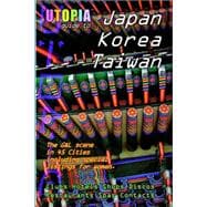 Utopia Guide to Japan, South Korea & Taiwan