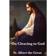 On Cleaving to God