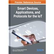 Smart Devices, Applications, and Protocols for the Iot