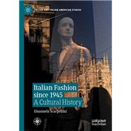 Italian Fashion Since 1945