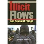 Illicit Flows And Criminal Things