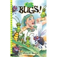 Bugs!