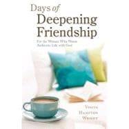 Days of Deepening Friendship