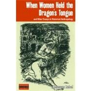When Women Held the Dragon's Tongue