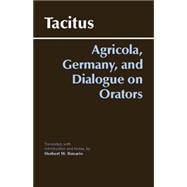 Agricola, Germany, And the Dialogue on Orators