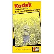 Kodak Pocket Guide to Point-And-Shoot Photography