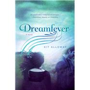 Dreamfever A novel