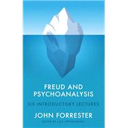 Freud and Psychoanalysis Six Introductory Lectures