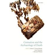 Cremation and the Archaeology of Death