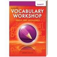 Vocabulary Workshop Tools for Excellence Level F, Student Edition