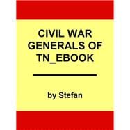 Civil War Generals of Tennessee