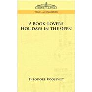 A Book-lover's Holidays in the Open