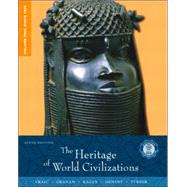 Heritage of World Civilizations, Volume 2, The: Since 1500