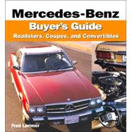 Mercedes-Benz Buyer's Guide : Roadsters, Coupes and Convertibles