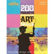 200 Projects to Strengthen Your Art Skills